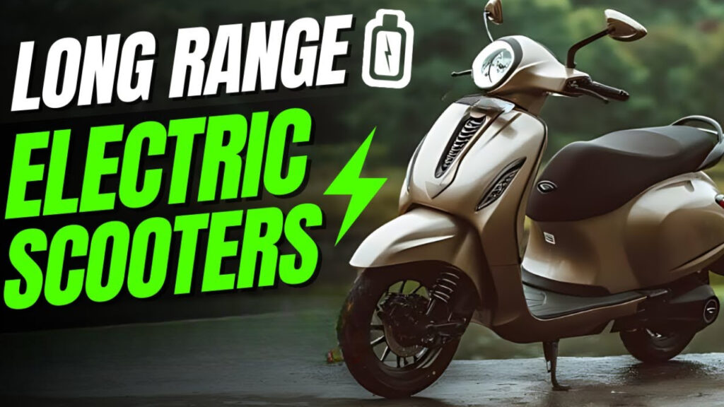 Top 3 Electric Long Mileage Scooters