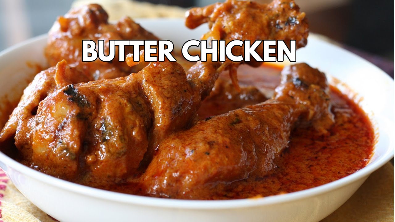 Butter Chicken Recipe , Authentic...