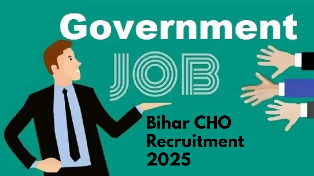 Bihar CHO 2025: 4500 Govt...