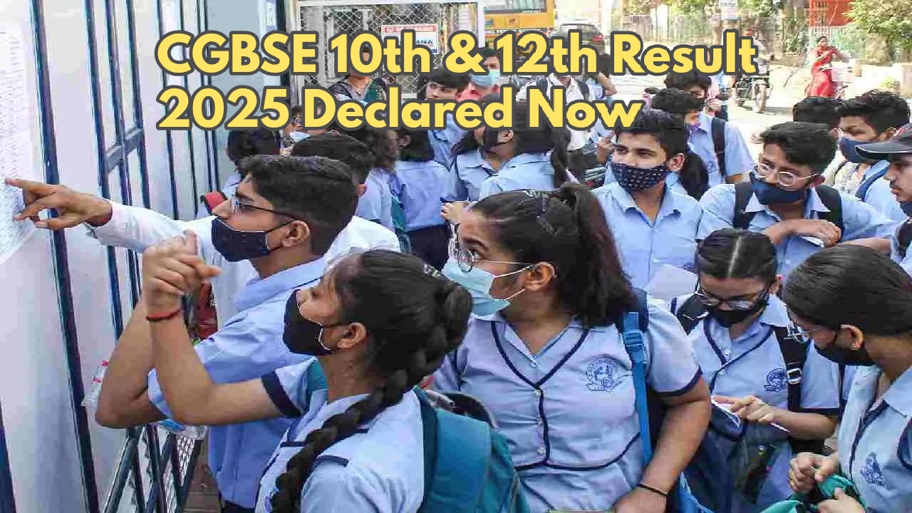CGBSE Result 2025 Out: Check...