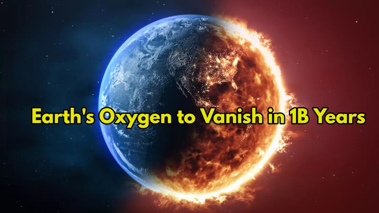 Earth to Lose Oxygen in...