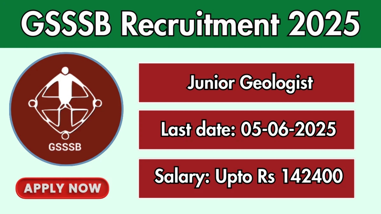 GSSSB Junior Geologist Vacancy Details...