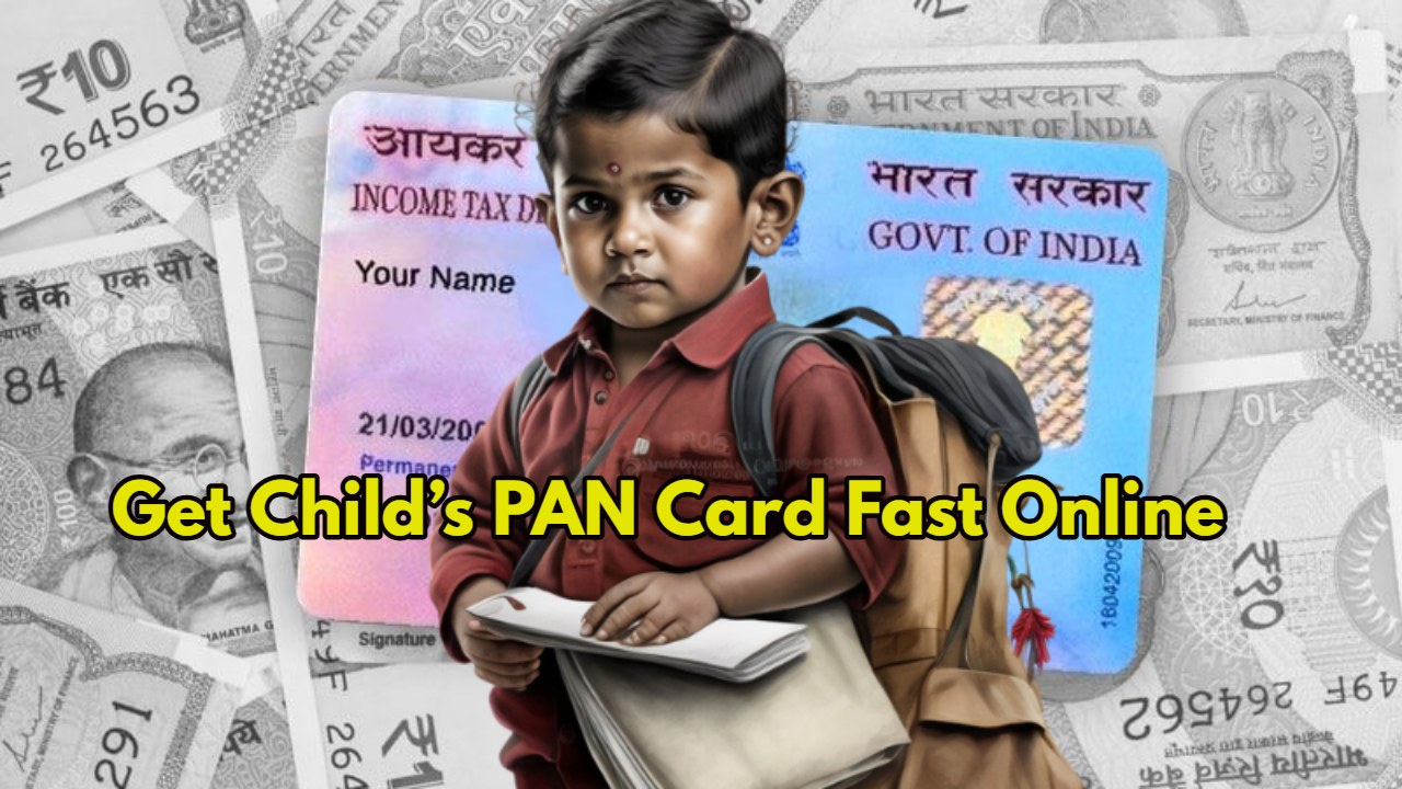 PAN Card for Minors: Learn...