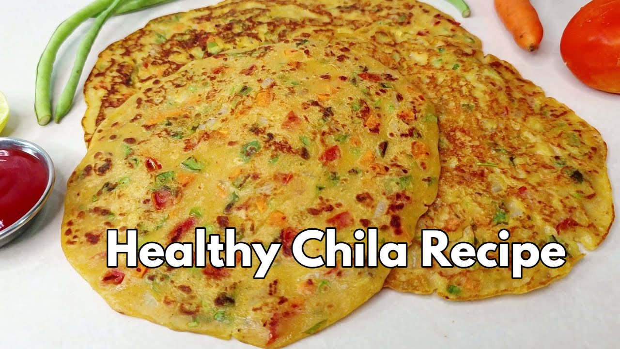 How to Make Healthy Chilla...