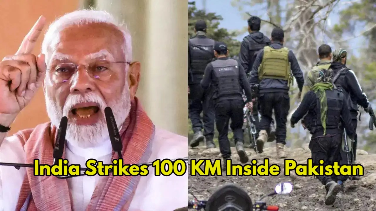 India Strikes 100 KM Inside...