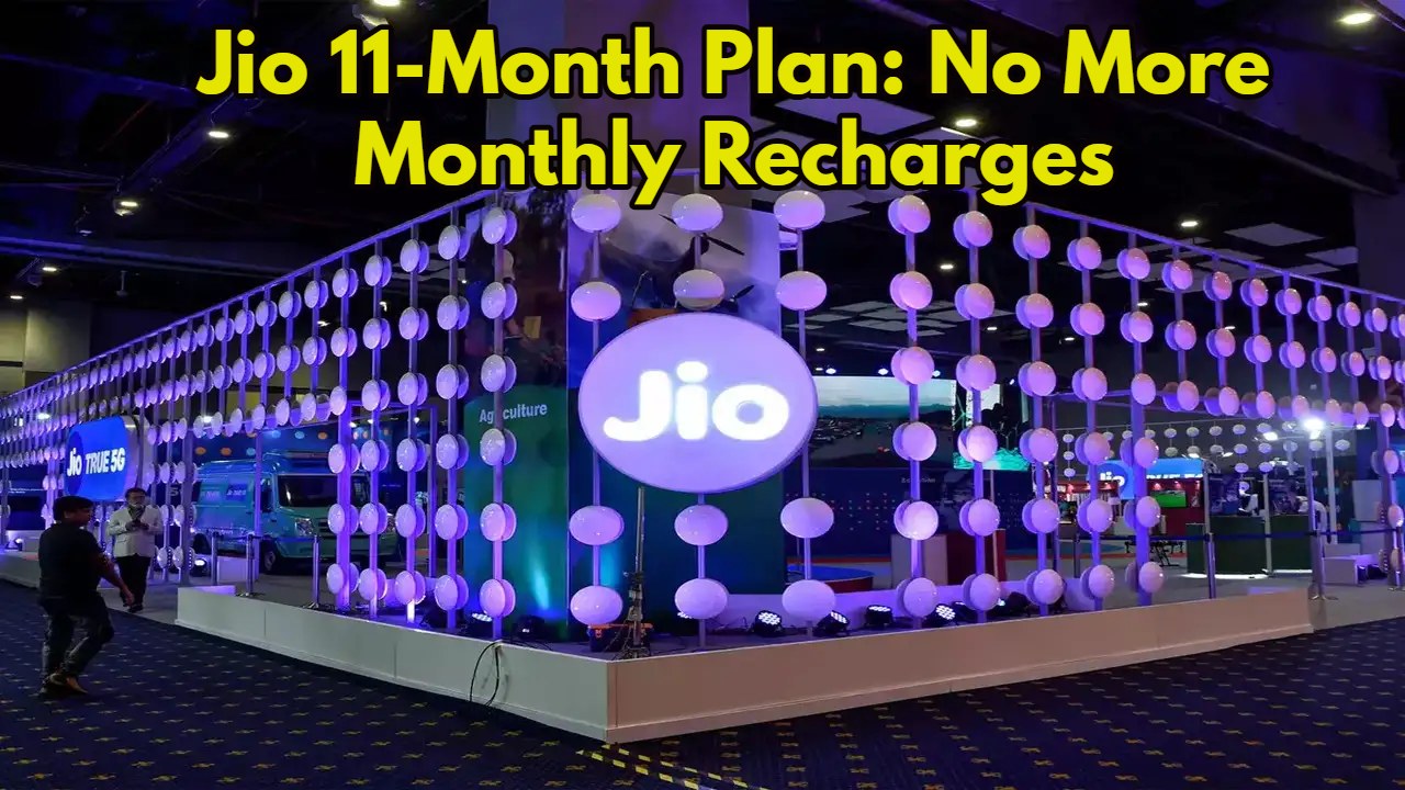 Jio 11-Month Plan Will
