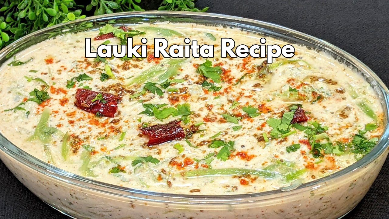 Lauki Raita Recipe , Cool...