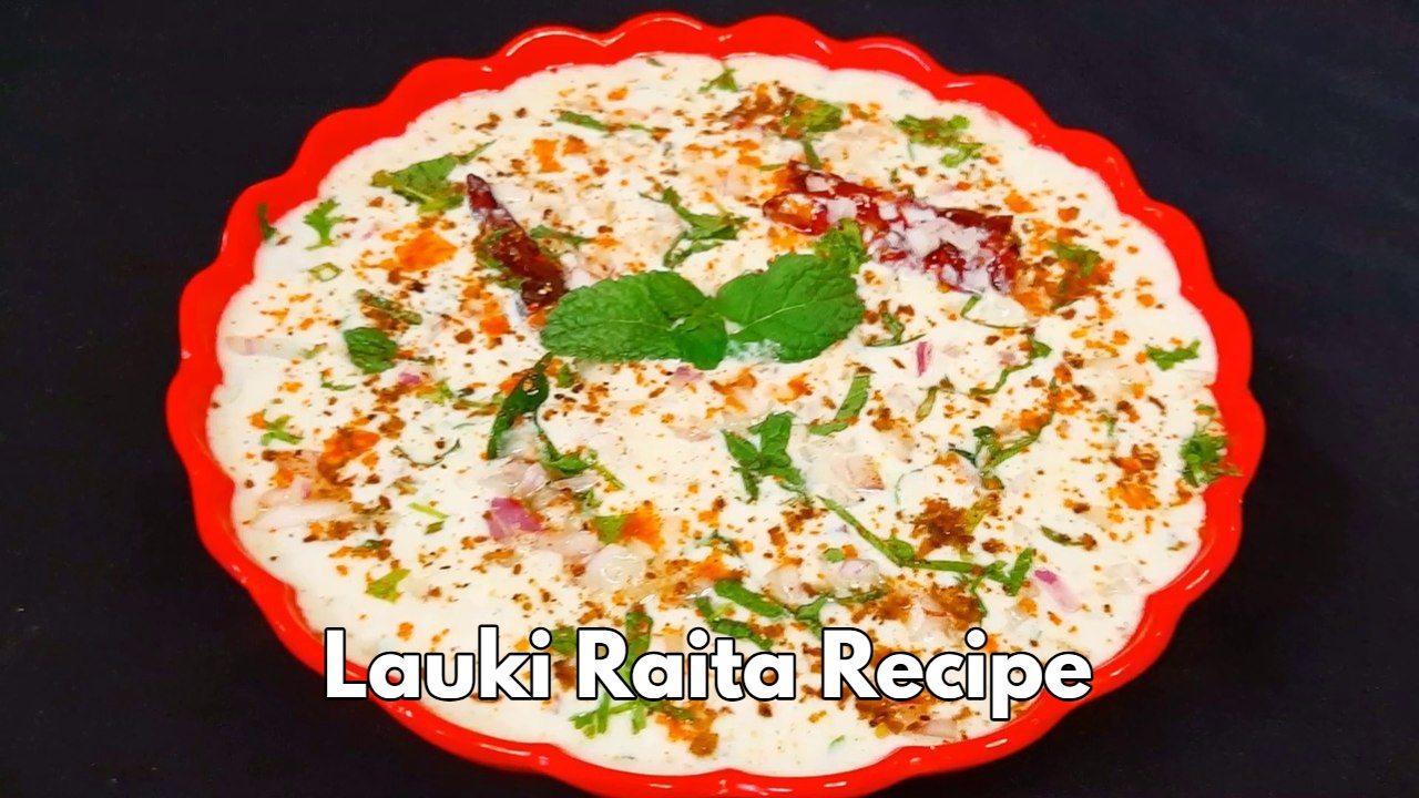 Lauki Raita Recipe , Cool,...