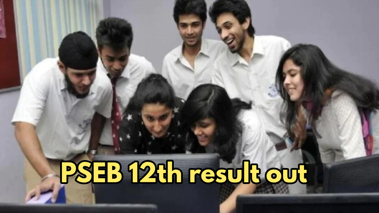 PSEB 12th Result 2025 Live:...