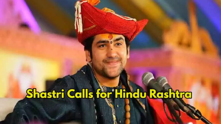 Shastri Calls for Hindu Rashtra