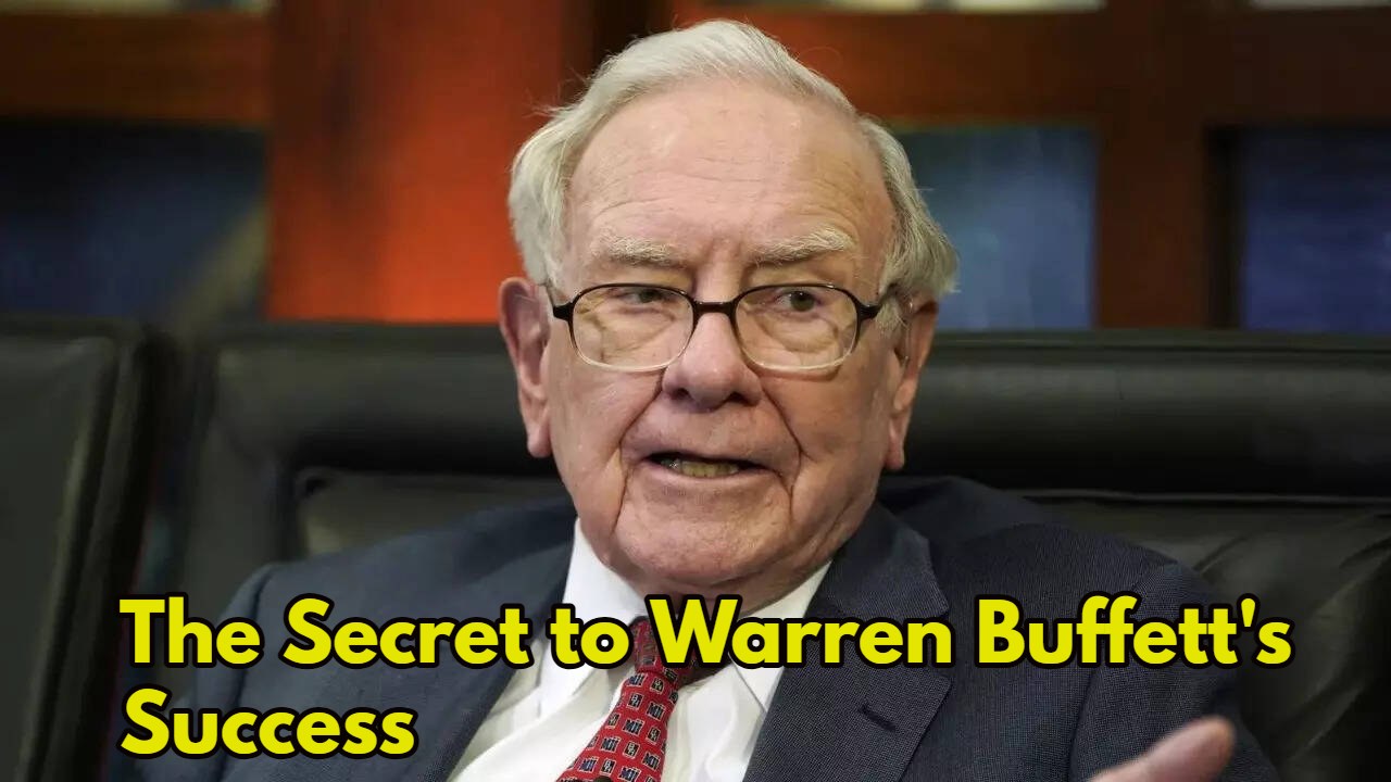 The Secret to Warren Buffett...