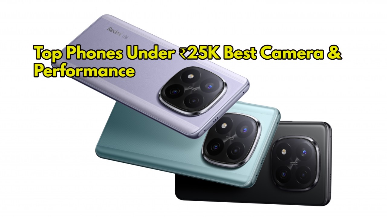 Best Smartphone under Rs 25,000:...