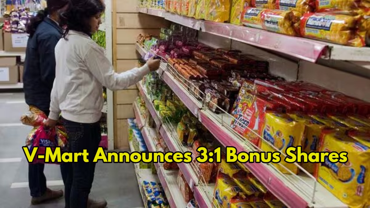 V-Mart Retail Declares 3-for-1 Bonus...