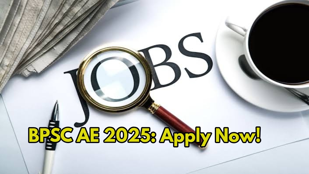 BPSC AE 2025 Recruitment: Last...