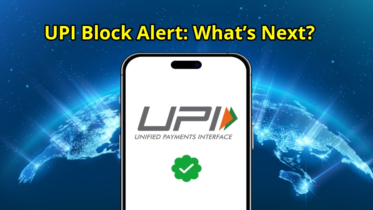 UPI Blocked on Mobile Numbers?...
