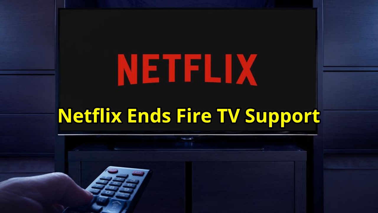 Netflix Will Stop Working on...