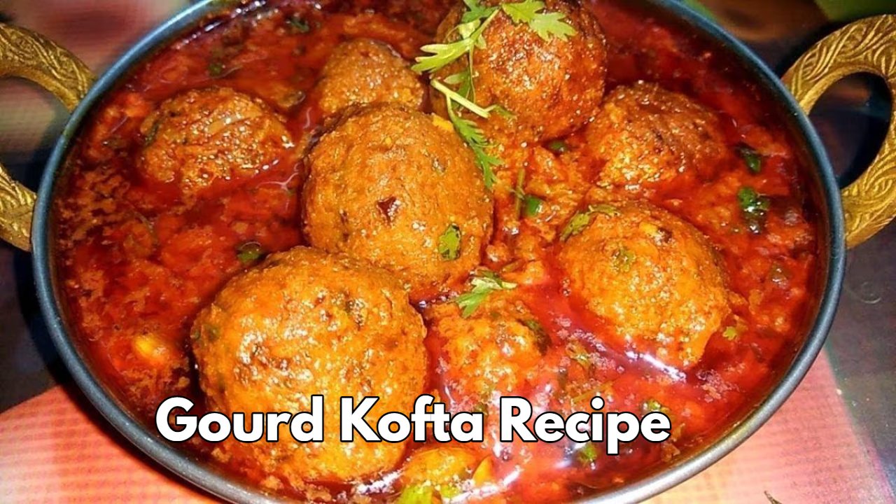 Soft & Flavorful Gourd Kofta...
