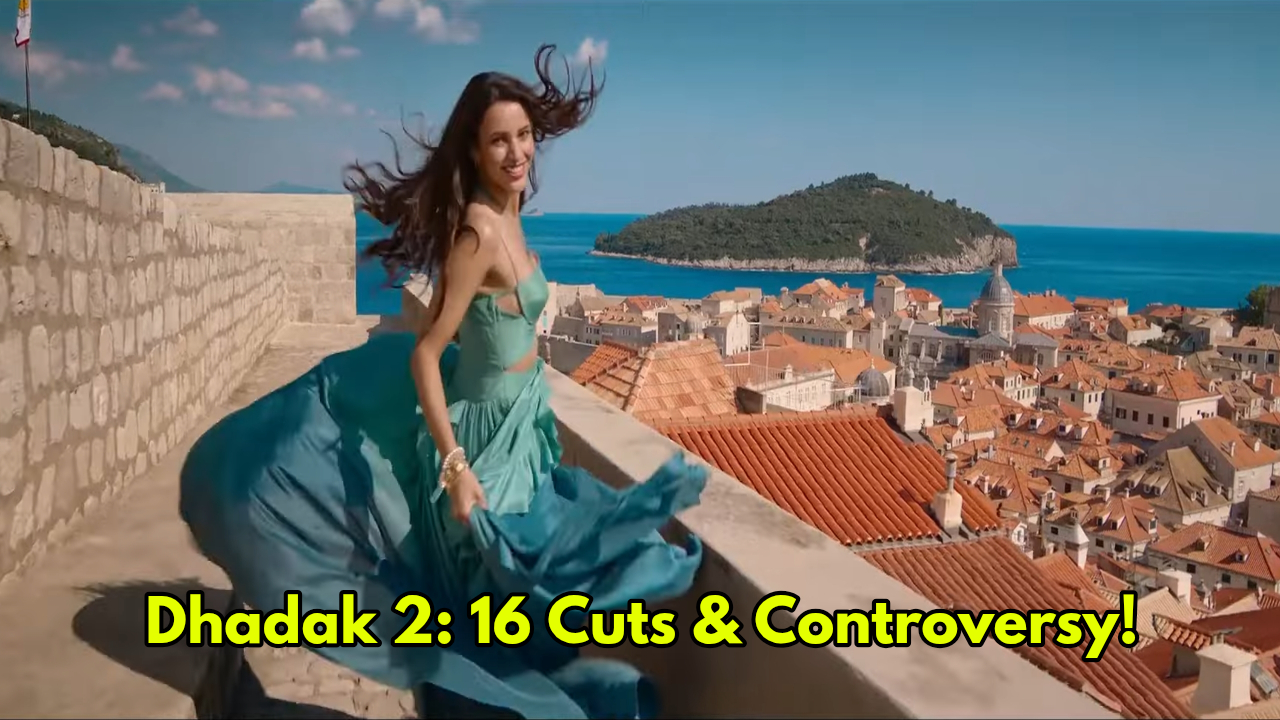 Dhadak 2 Survives 16 Censor...