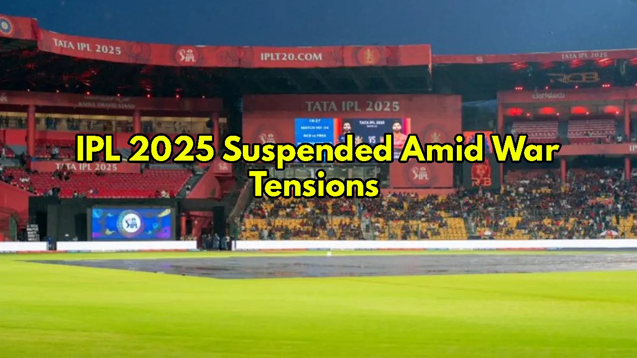 IPL 2025 Suspended Indefinitely Amid...