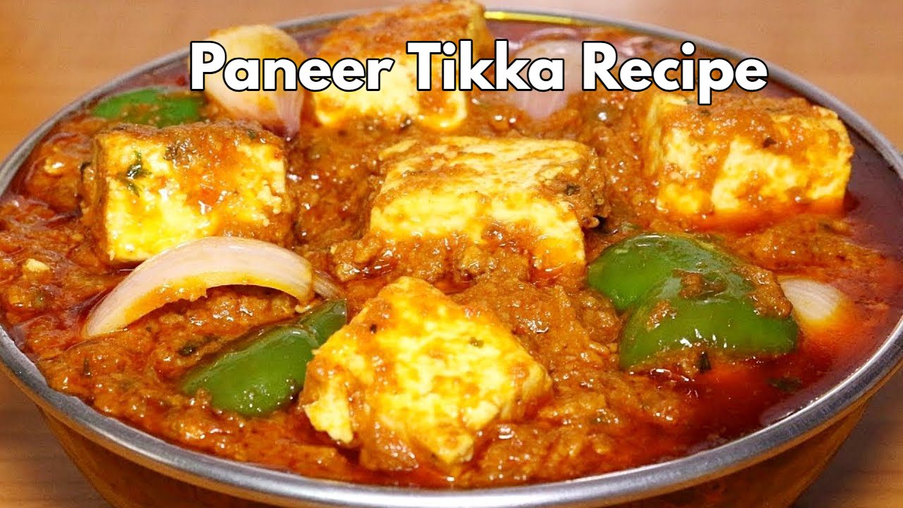 Paneer Tikka Recipe , Restaurant...