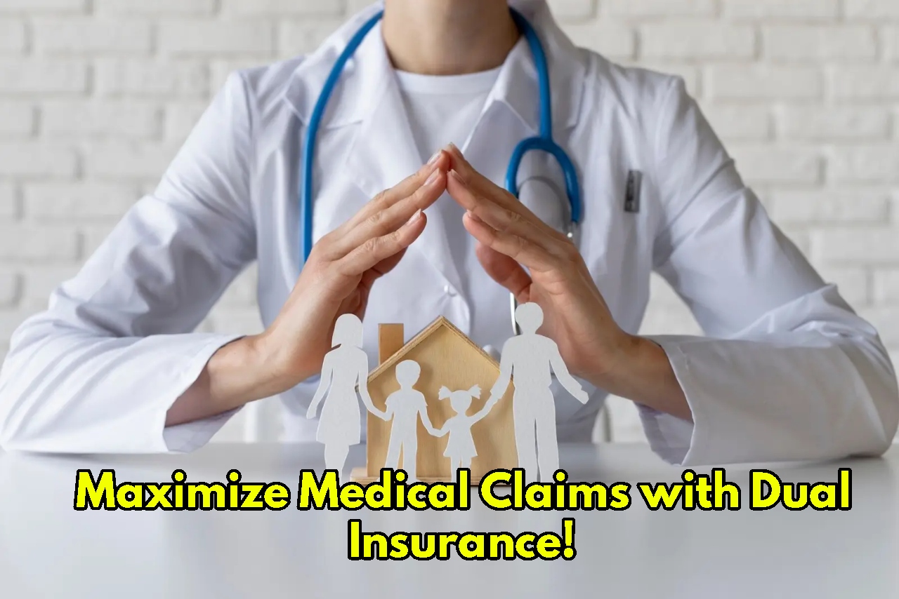 Double Health Insurance Secrets: Claim...