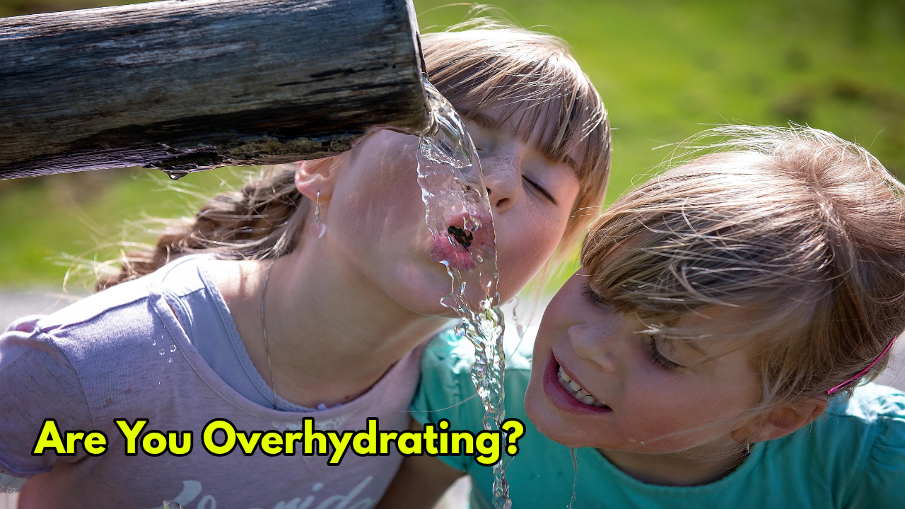 Drinking Too Much Water? The...