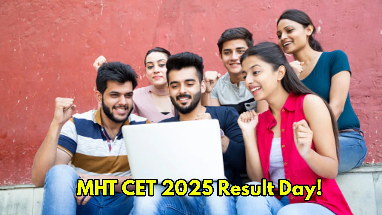 MHT CET 2025 Result Dates...