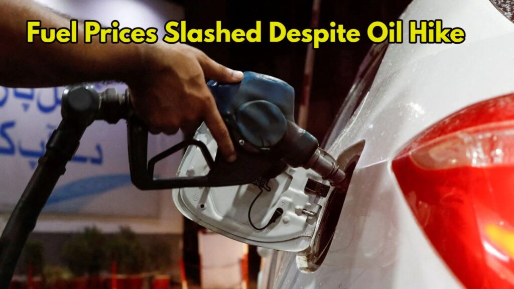 Fuel Prices Slashed Despite Oil Hike