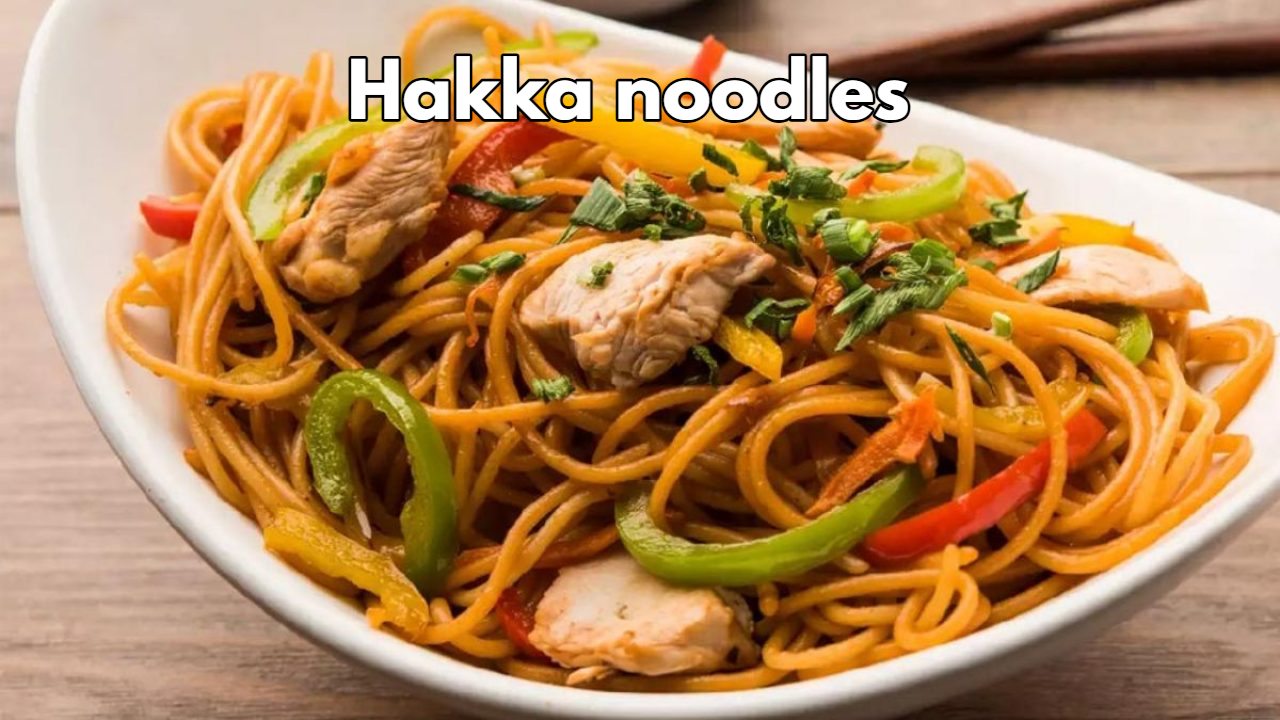 Street-Style Hakka Noodles Recipe ,...