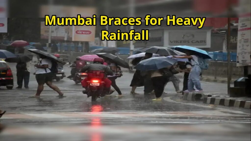 Mumbai Braces for Heavy Rainfall