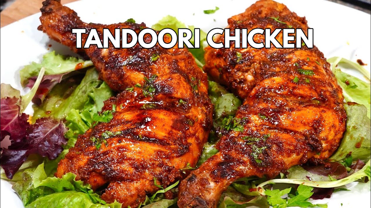 Restaurant-Style Tandoori Chicken at Home...