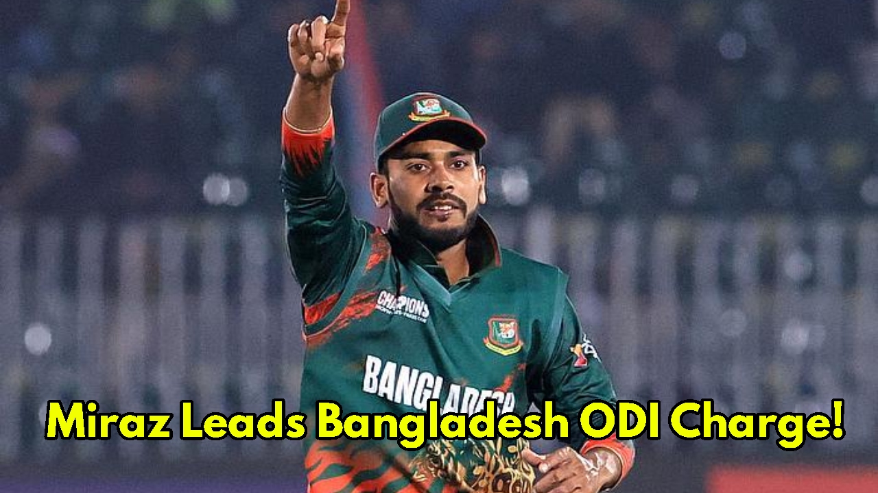 Mehidy Hasan Miraz Named Bangladesh...