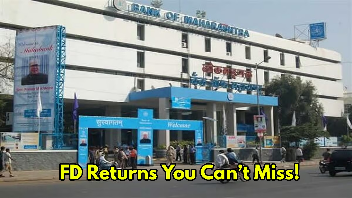 Bank of Maharashtra’s 119-Day FD...