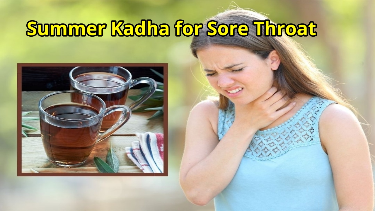 How to Make Summer Kadha...