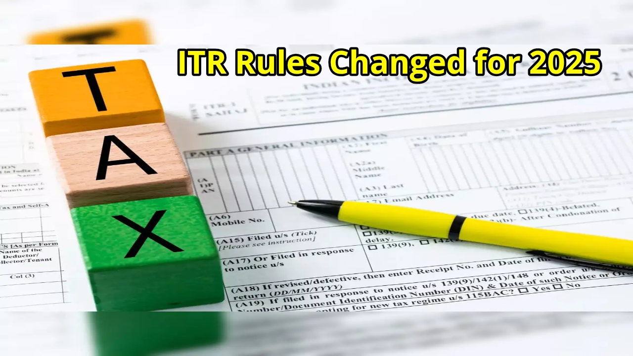 New ITR Rules 2025: