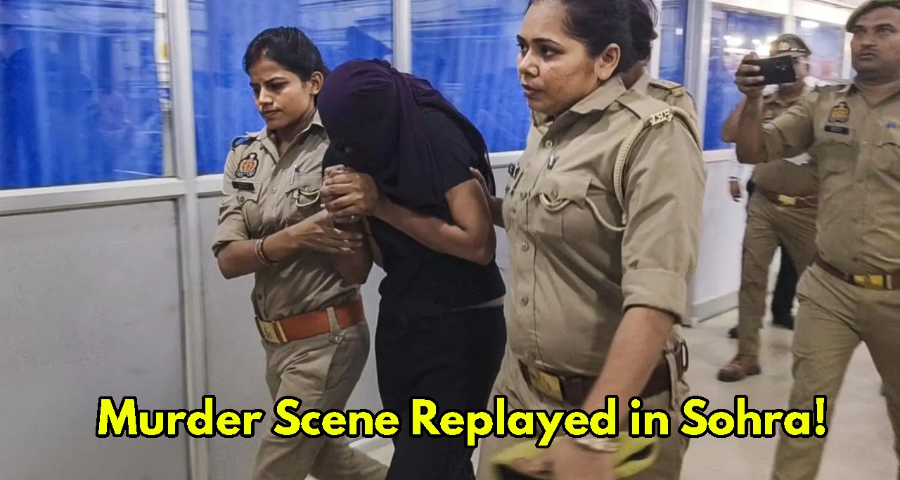 Raja Raghuvanshi Murder: Scene Recreated...