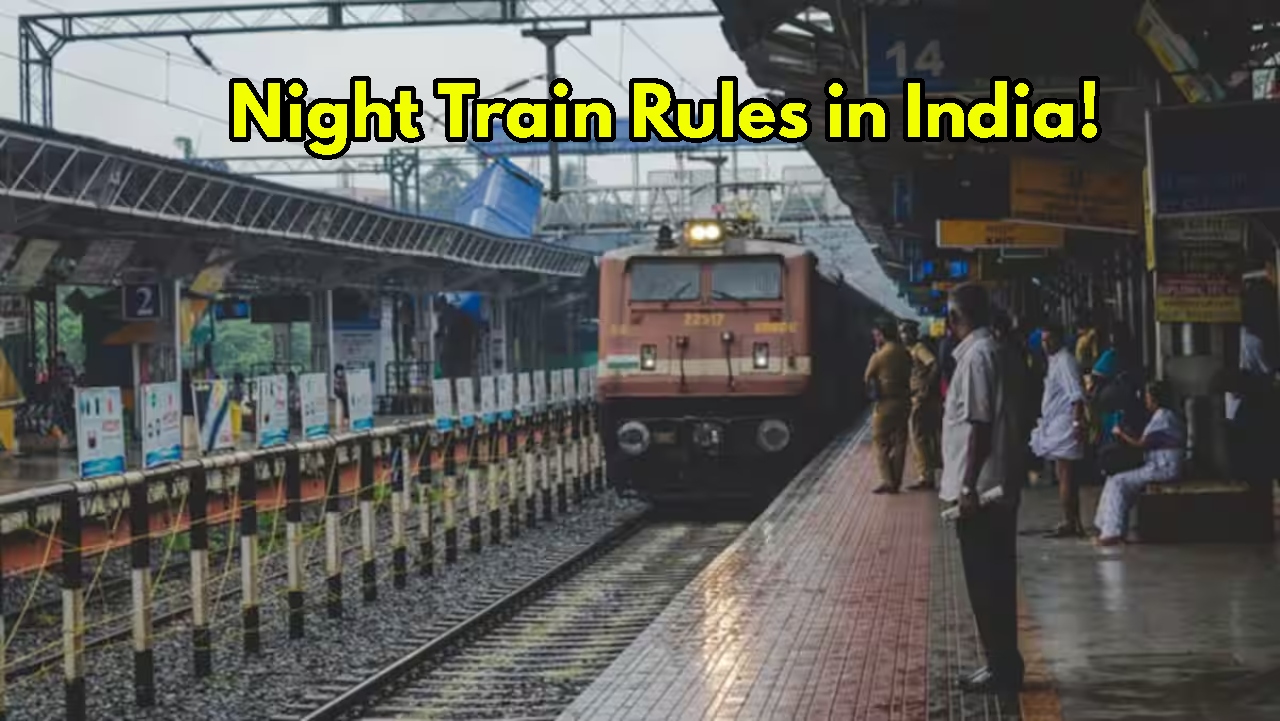 Night Travel Rules in Indian...