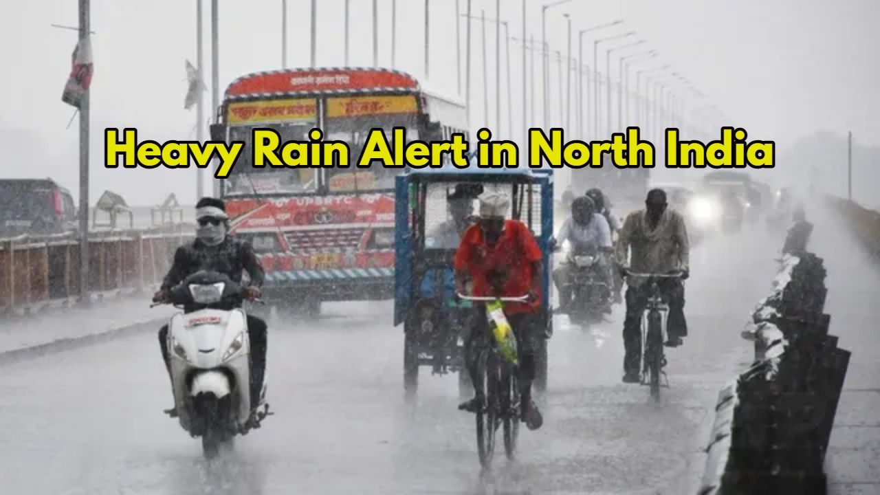 Heavy Rain Alert in North India