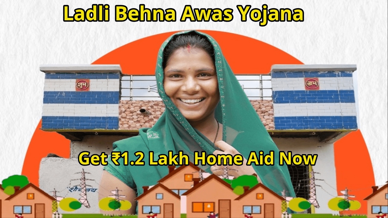 Ladli Behna Awas Yojana