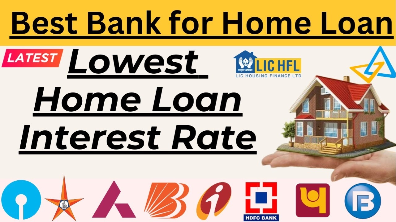 home loan low interest rates, SBI home loan, HDFC home loan, PNB home loan, ICICI home loan