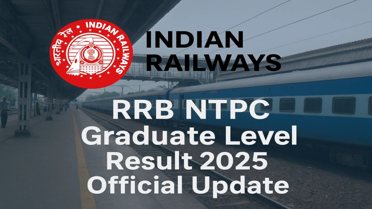 RRB NTPC Graduate Level Result 2025