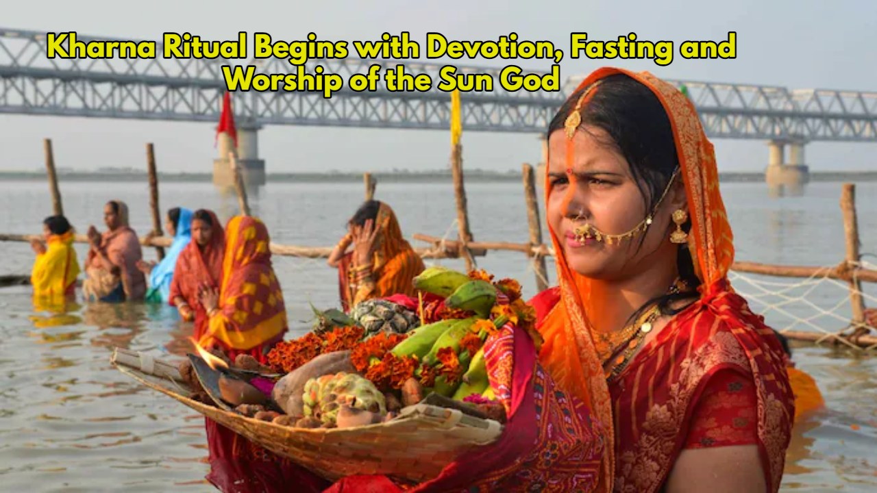 Chhath Puja 2025: Kharna Ritual Begins with Devotion, Fasting and Worship of the Sun God