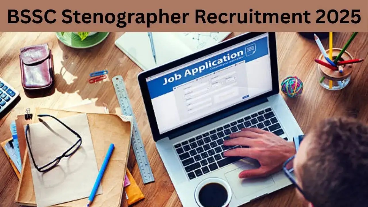 BSSC Stenographer Recruitment 2025