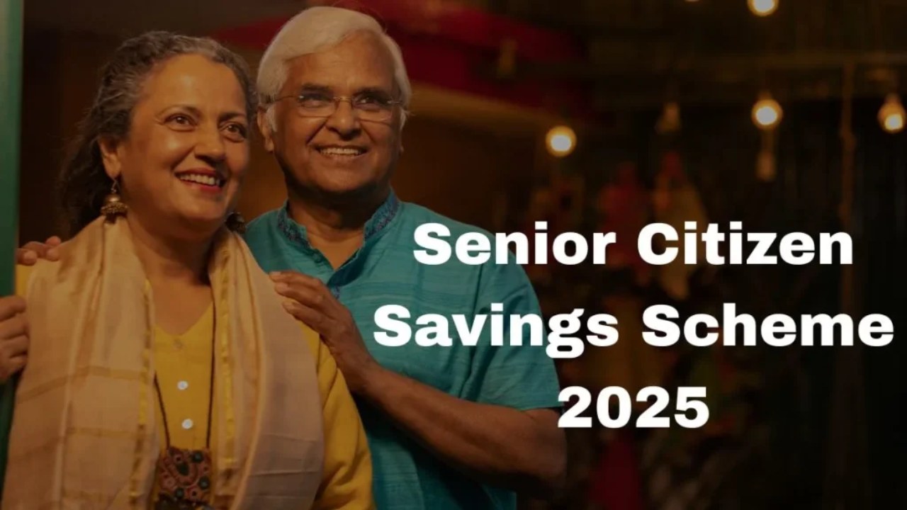 Senior Citizens Savings Scheme 2025